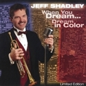 Picture of Jeff Shadley - When You Dream... Dream In Color